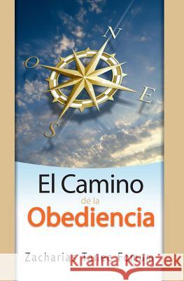 El Camino de la Obediencia Zacharias Tanee Fomum 9781980324614 Ztf Books Online