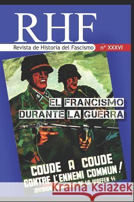 RHF - Revista de Historia del Fascismo Ernesto Mila 9781980346814