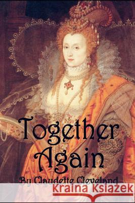 Together Again Claudette Cleveland 9781980362265 Independently Published