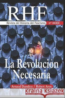 RHF - Revista de Historia del Fascismo Ernesto Mila 9781980367352