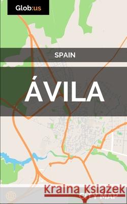 ?vila, Spain - City Map Jason Patrick Bates 9781980373308 Independently Published