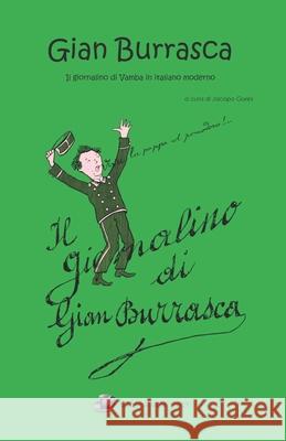 Gian Burrasca - Il giornalino di Vamba in italiano moderno: Illustrato Gorini, Jacopo 9781980416227 Independently Published