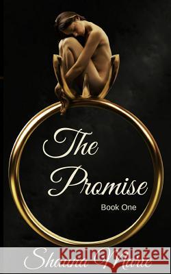 The Promise: Book One Shauna Marie 9781980432524