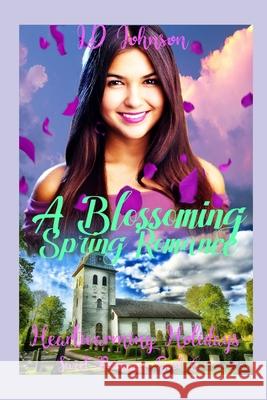 A Blossoming Spring Romance Lauren Yearsle Id Johnson 9781980432586 Independently Published