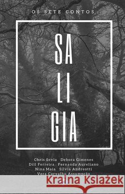 Saligia: Os Sete Contos Assumpção, Vera Carvalho 9781980440963 Independently Published