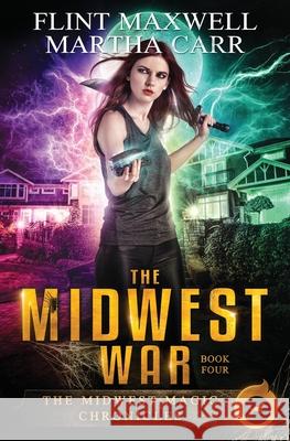The Midwest War: The Revelations of Oriceran Martha Anderle Michael Anderle Flint Maxwell 9781980441953