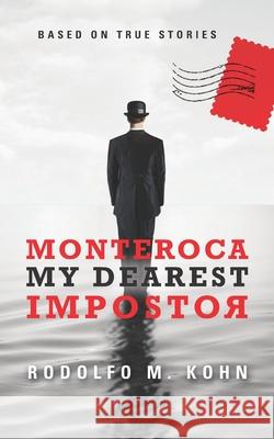 Monteroca, My Dearest Impostor Constanza Di Gregorio, Ana Maria Cartolano, Austin Whitthall 9781980468158