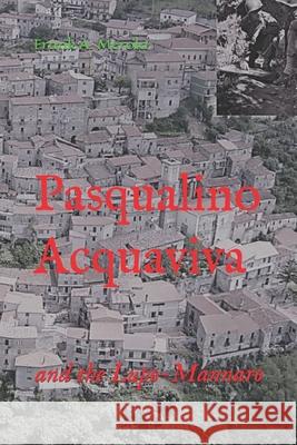 Pasqualino Acquaviva: and the Lupo-Mannaro Frank a. Merola 9781980482512 Independently Published