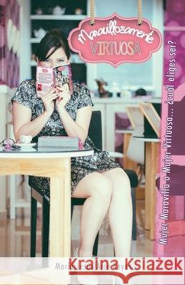 Maravillosamente Virtuosa Mar Arc 9781980513179 Independently Published