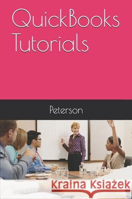 QuickBooks Tutorials Peterson 9781980524199