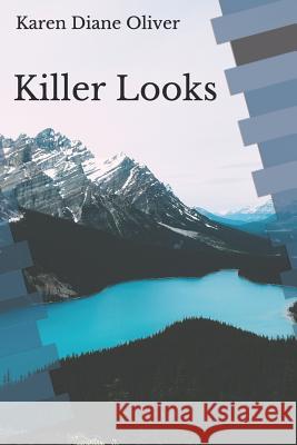 Killer Looks Karen Diane Oliver 9781980529187