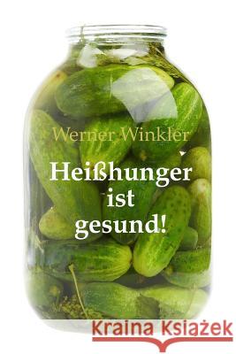 Hei Werner Winkler 9781980538684 Independently Published
