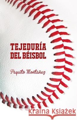 Tejeduría del Béisbol Jaramillo-Barnes, Enrique 9781980620631 Independently Published