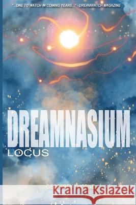 Dreamnasium: Locus Geoffrey Thorne   9781980629054