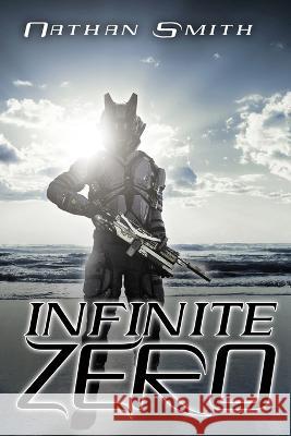 Infinite Zero Nathan Smith 9781980648611