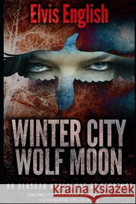 Winter City Wolf Moon Elvis English 9781980676294