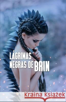 Lágrimas negras de Brin Avedon, Nicholas 9781980676317 Independently Published