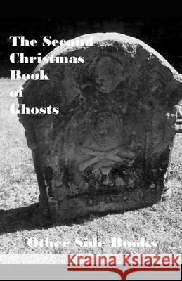 Second Christmas Book of Ghosts Jo Thomas, Jim Steel, Gavin Inglis 9781980729723