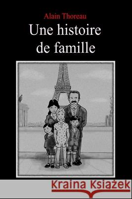 Une histoire de famille Diancourt, Alain 9781980732372 Independently Published