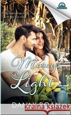 Mercy's Light: Whispers in Wyoming Whispers I Erin Dameron-Hill Danni Roan 9781980782407 Independently Published