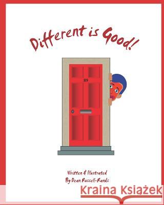 Different is Good! Dean Russell-Rands 9781980805533 Independently Published