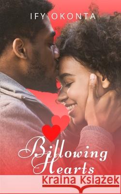 Billowing Hearts Ify Okonta 9781980813330