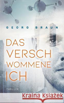 Das Verschwommene Ich Georg Braun 9781980831679