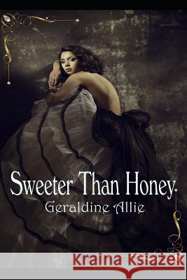 Sweeter Than Honey: Call of the Kodiak Inara Prusakova Geraldine Allie 9781980868354