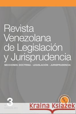 Revista Venezolana de Legislación Y Jurisprudencia N° 3 Dominguez Guillen, Maria Candelaria 9781980904694