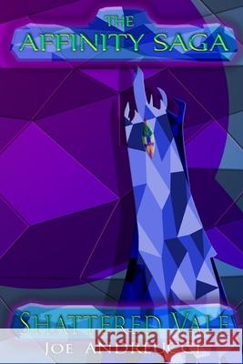 Shattered Vale Danny Andrecci Marta Ceia Joe Andreucci 9781980917472