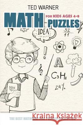 Math Puzzles for Kids Ages 4-8: Nanro Puzzles - 200 Math Puzzles with Answers Ted Warner 9781980924005