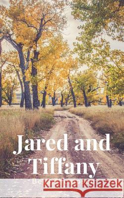 Jared and Tiffany Beth Thompson 9781980924067 Independently Published
