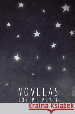 Novelas Joseph Meyer 9781980935261 Independently Published