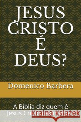 Jesus Cristo Tem                                      Domenico Barbera 9781980943785 Independently Published