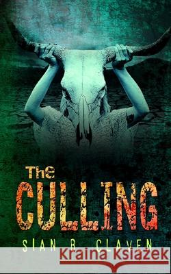 The Culling Southern Stiles Cove Sian B. Claven 9781980963141 Independently Published