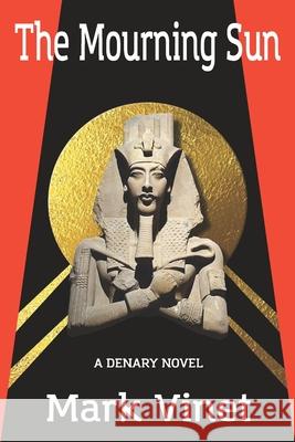 The Mourning Sun Mark Vinet 9781980965770