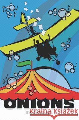 Onions: Hitting the high notes Young, Cy 9781980978114 Independently Published