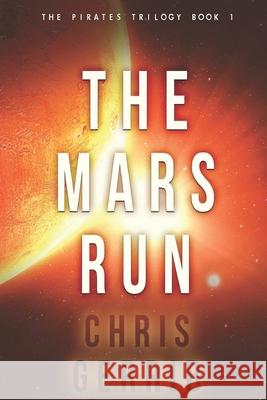 The Mars Run Charles Sheehan-Miles Chris Gerrib 9781981030934 Independently Published