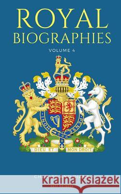 Royal Biographies Volume 4: Charles and Diana - 2 Books in 1 Katy Holborn 9781981036028