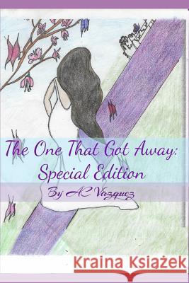 The One That Got Away: Special Edition M. Delgado Ac Vazquez 9781981059980 Independently Published