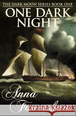 One Dark Night Anna Faversham 9781981063871 Independently Published