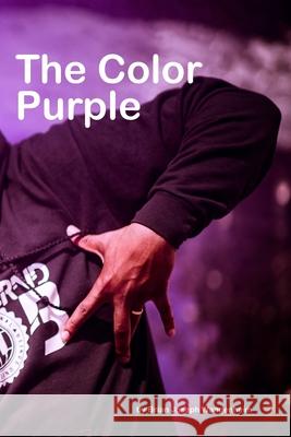 The Color Purple: all about purple Brian Joseph Wangenheim 9781981067596