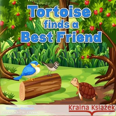 Tortoise finds a best friend: Folktales for children and Animal stories for kids Acquah, Simons 9781981083190 Independently Published