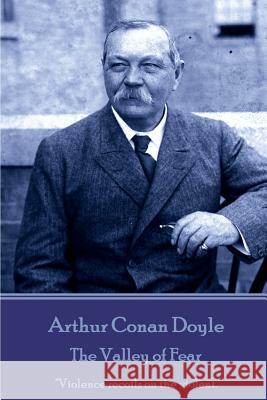 Arthur Conan Doyle - The Valley of Fear: 