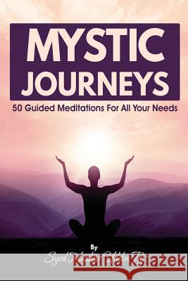 Mystic Journeys: 50 Guided Meditations For All Your Needs Cesare, Matt 9781981123261 Createspace Independent Publishing Platform