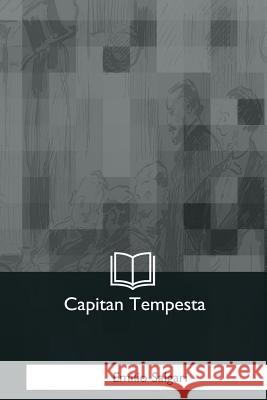 Capitan Tempesta Emilio Salgari 9781981137329
