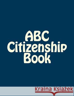 ABC Citizenship Book Brandi Rasmussen 9781981139088