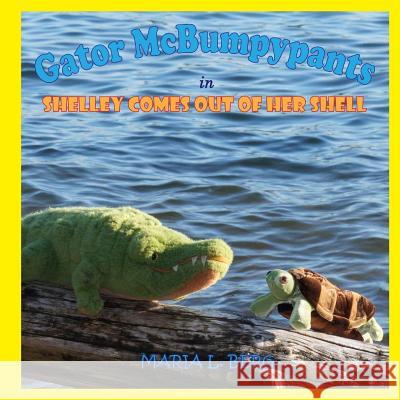 Gator McBumpypants in Shelley Comes Out Of Her Shell Berg, Maria L. 9781981142088