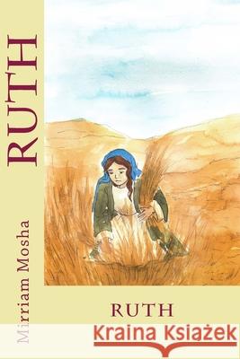 Ruth Mirriam Mosha 9781981143481 Createspace Independent Publishing Platform