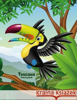 Toucans Coloring Book 1 Nick Snels 9781981153282 Createspace Independent Publishing Platform